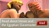Moses and the Egyptian Slavemaster