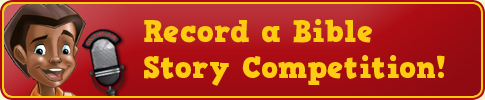 Record a Bible Story