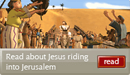 Jesus rides into Jerusalem